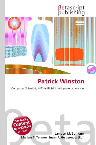 Patrick Winston: Computer Scientist, MIT Artificial Intelligence Laboratory