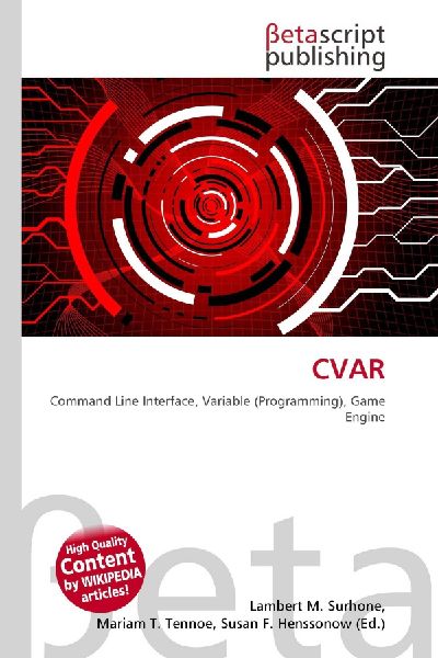 CVAR: Command Line Interface, Variable (Programming), Game Engine
