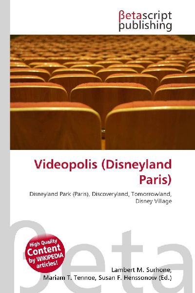 Videopolis (Disneyland Paris): Disneyland Park (Paris), Discoveryland, Tomorrowland, Disney Village