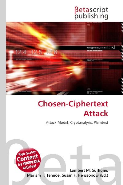 Chosen-Ciphertext Attack: Attack Model, Cryptanalysis, Plaintext