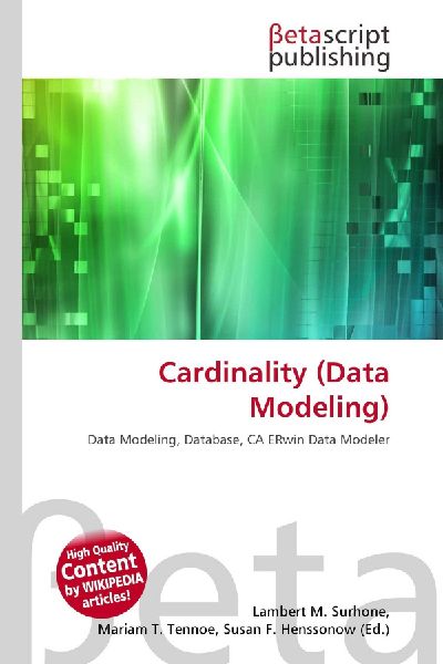 Cardinality (Data Modeling): Data Modeling, Database, CA ERwin Data Modeler