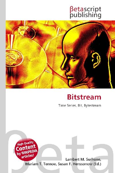 Bitstream: Time Series, Bit, Bytestream