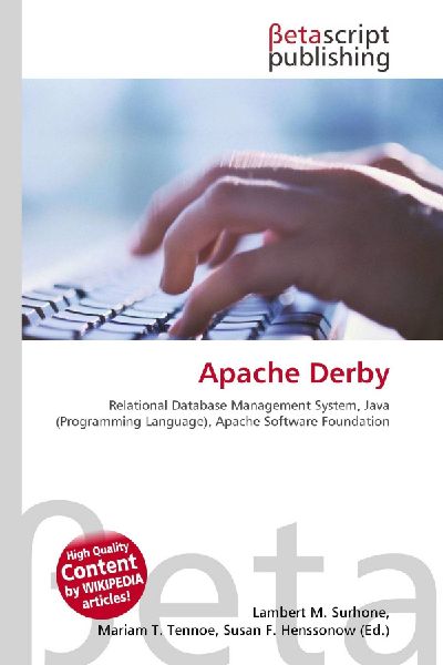 Apache Derby: Relational Database Management System, Java (Programming Language),        Apache Software Foundation