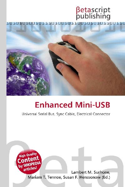 Enhanced Mini-USB: Universal Serial Bus, Sync Cable, Electrical Connector