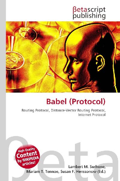 Babel (Protocol): Routing Protocol, Distance-Vector Routing Protocol, Internet Protocol
