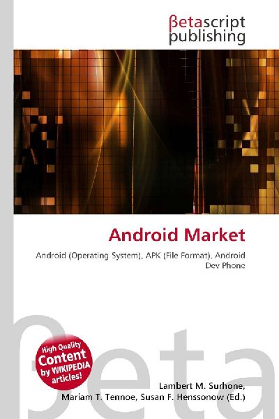Android Market: Android (Operating System), APK (File Format), Android Dev Phone