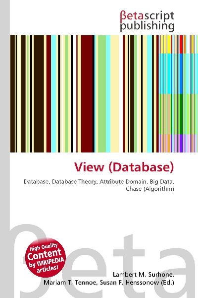 View (Database): Database, Database Theory, Attribute Domain, Big Data, Chase (Algorithm)
