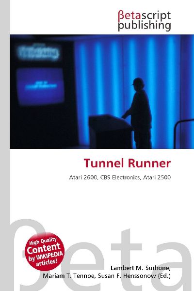 Tunnel Runner: Atari 2600, CBS Electronics, Atari 2500