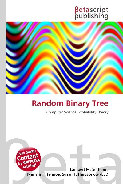 Random Binary Tree: Computer Science, Probability Theory