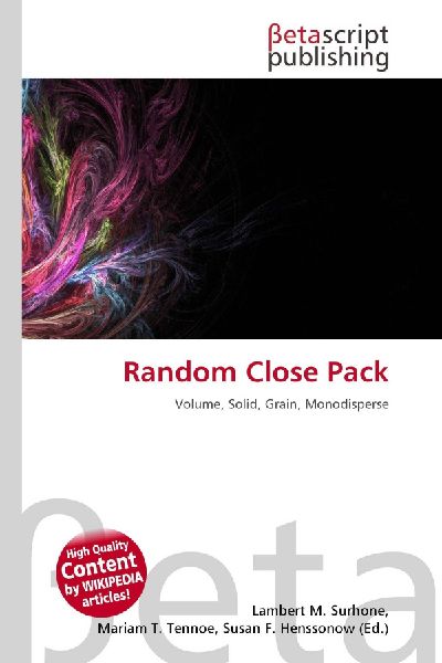 Random Close Pack: Volume, Solid, Grain, Monodisperse