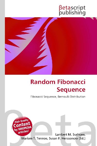 Random Fibonacci Sequence: Fibonacci Sequence, Bernoulli Distribution