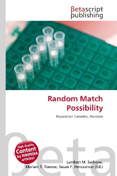Random Match Possibility: Population Genetics, Random