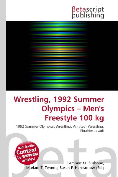 Wrestling, 1992 Summer Olympics - Men's Freestyle 100 kg: 1992 Summer Olympics, Wrestling, Amateur Wrestling, Ebrahim Javadi