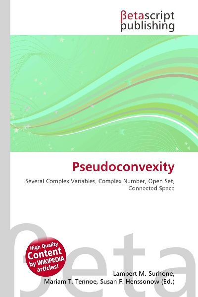Pseudoconvexity: Several Complex Variables, Complex Number, Open Set, Connected Space