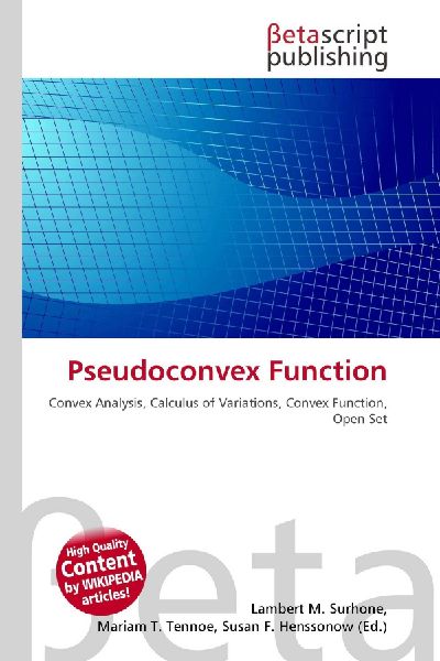 Pseudoconvex Function: Convex Analysis, Calculus of Variations, Convex Function, Open Set