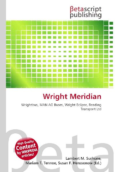 Wright Meridian: Wrightbus, MAN AG Buses, Wright Eclipse, Reading Transport Ltd