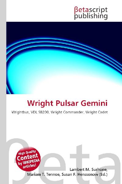 Wright Pulsar Gemini: Wrightbus, VDL SB200, Wright Commander, Wright Cadet