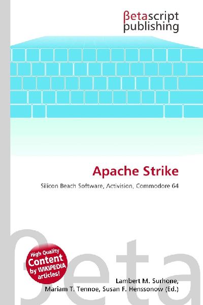Apache Strike: Silicon Beach Software, Activision, Commodore 64