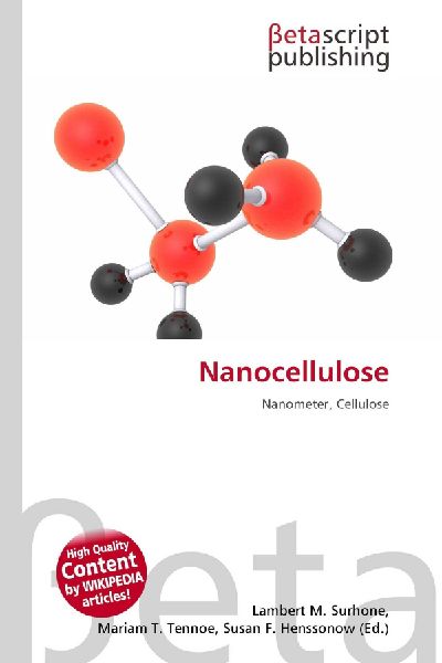 Nanocellulose: Nanometer, Cellulose