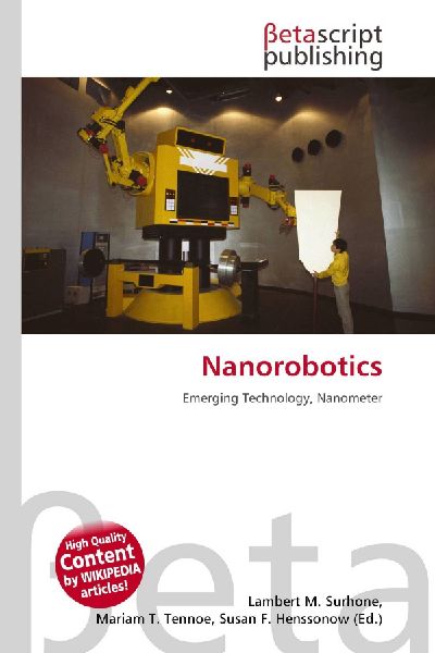Nanorobotics: Emerging Technology, Nanometer
