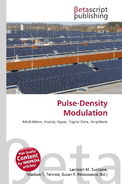 Pulse-Density Modulation: Modulation, Analog Signal, Digital Data, Amplitude