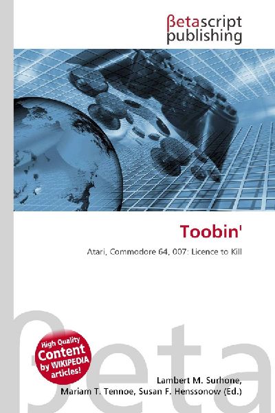 Toobin: Atari, Commodore 64, 007: Licence to Kill