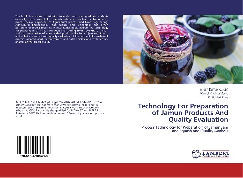 Technology For Preparation of Jamun Products And Quality Evaluation: Process Technology for Preparation of Jamun Jam and Squash and Quality Analysis