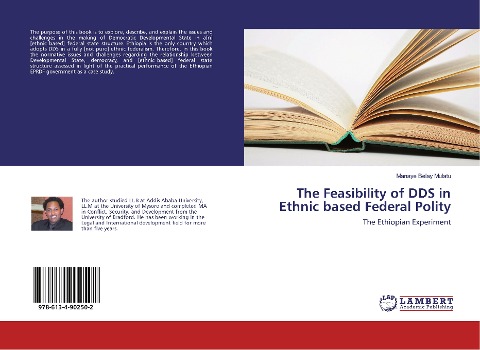 The Feasibility of DDS in Ethnic based Federal Polity: The Ethiopian Experiment
