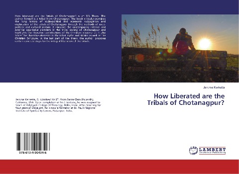 How Liberated are the Tribals of Chotanagpur?
