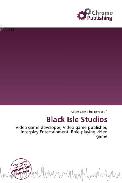Black Isle Studios:         Video game developer, Video game publisher, Interplay Entertainment,        Role-playing video game