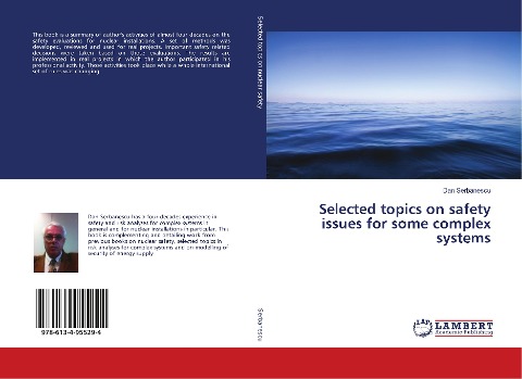 Selected topics on safety issues for some complex systems