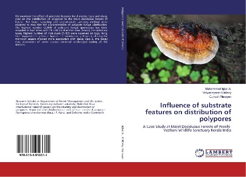 Influence of substrate features on distribution of polypores: A Case Study at Moist Deciduous Forests of Peechi-Vazhani Wildlife Sanctuary Kerala India