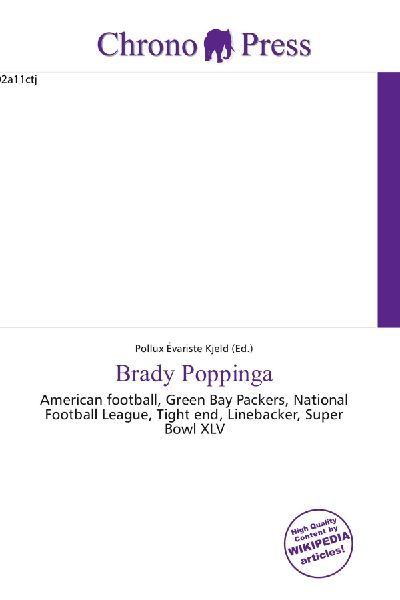 Brady Poppinga:         American football, Green Bay Packers, National Football League, Tight        end, Linebacker, Super Bowl XLV
