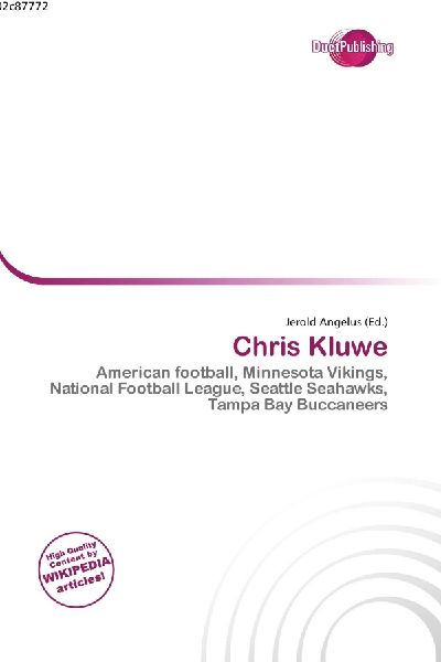 Chris Kluwe:         American football, Minnesota Vikings, National Football League, Seattle        Seahawks, Tampa Bay Buccaneers