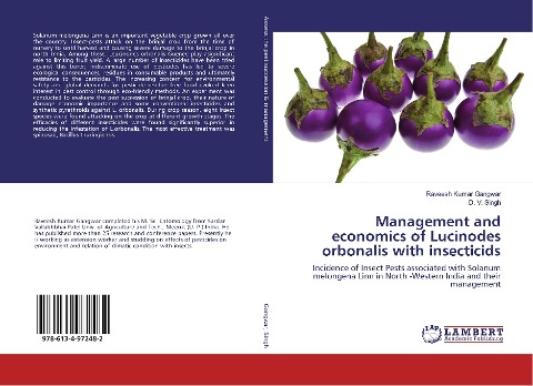 Management and economics of Lucinodes orbonalis with insecticids: Incidence of Insect Pests associated with Solanum melongena Linn in North -Western India and their management