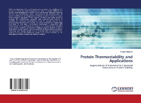Protein Thermostability and Applications: Augmentation of N-terminal to C-terminal Interactions in Protein Stability