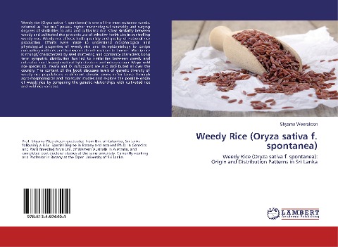 Weedy Rice (Oryza sativa f. spontanea): Weedy Rice (Oryza sativa f. spontanea): Origin and Distribution Patterns in Sri Lanka