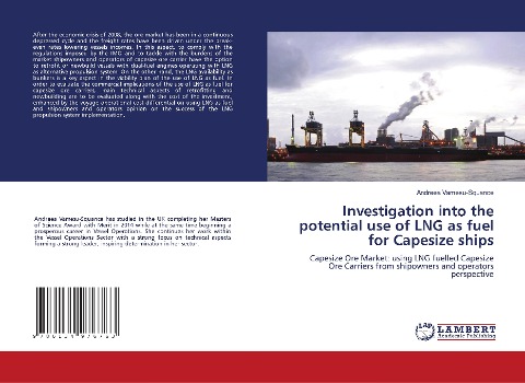 Investigation into the potential use of LNG as fuel for Capesize ships: Capesize Ore Market: using LNG fuelled Capesize Ore Carriers from shipowners and operators perspective