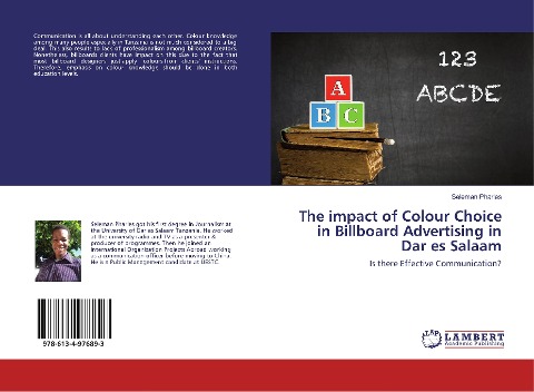 The impact of Colour Choice in Billboard Advertising in Dar es Salaam: Is there Effective Communication?