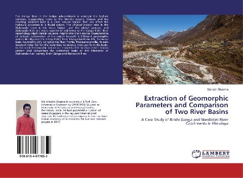 Extraction of Geomorphic Parameters and Comparison of Two River Basins: A Case Study of Birahi Ganga and Nandakini River Catchments in Himalaya