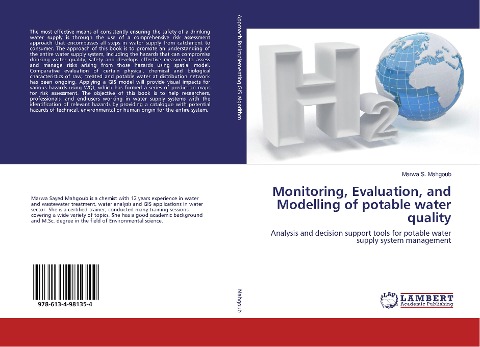Monitoring, Evaluation, and Modelling of potable water quality: Analysis and decision support tools for potable water supply system management