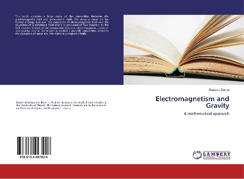 Electromagnetism and Gravity: A mathematical approach