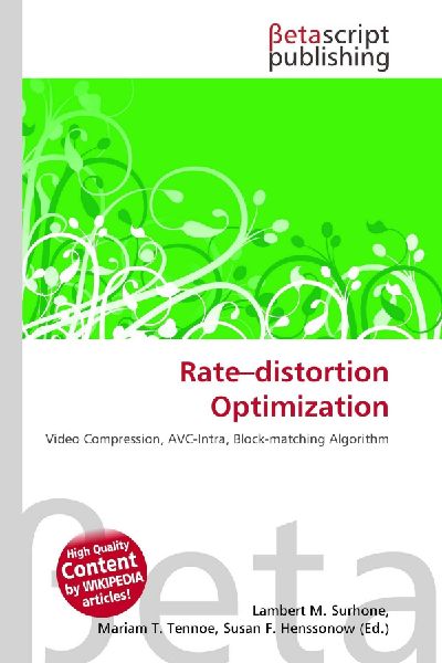 Rate-distortion Optimization: Video Compression, AVC-Intra, Block-matching Algorithm