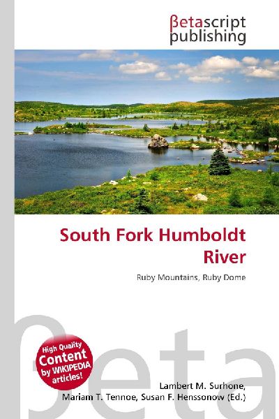South Fork Humboldt River: Ruby Mountains, Ruby Dome