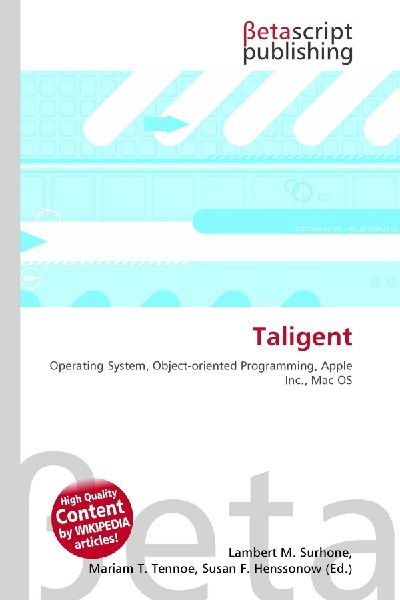 Taligent: Operating System, Object-oriented Programming, Apple Inc., Mac OS