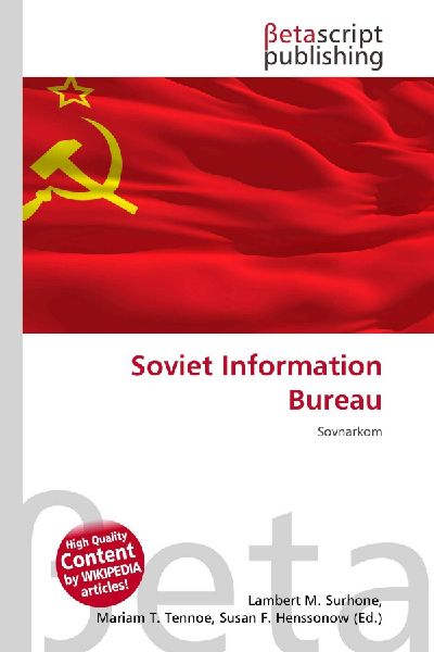 Soviet Information Bureau: Sovnarkom