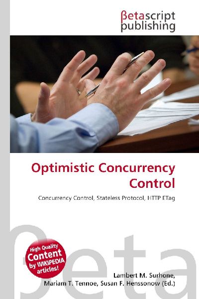 Optimistic Concurrency Control: Concurrency Control, Stateless Protocol, HTTP ETag