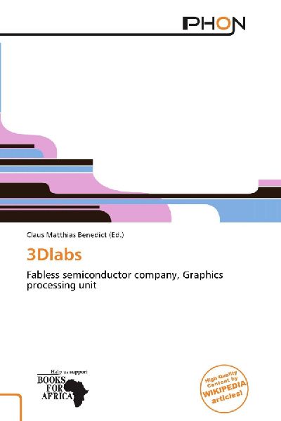 3Dlabs: Fabless semiconductor company, Graphics processing unit