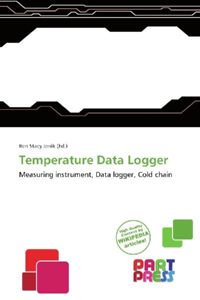 Temperature Data Logger: Measuring instrument, Data logger, Cold chain