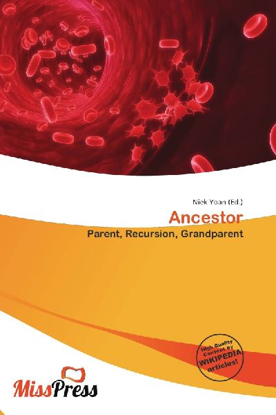 Ancestor: Parent, Recursion, Grandparent